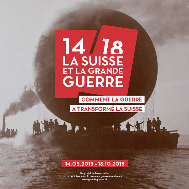14/18. La Suisse et la Grande Guerre