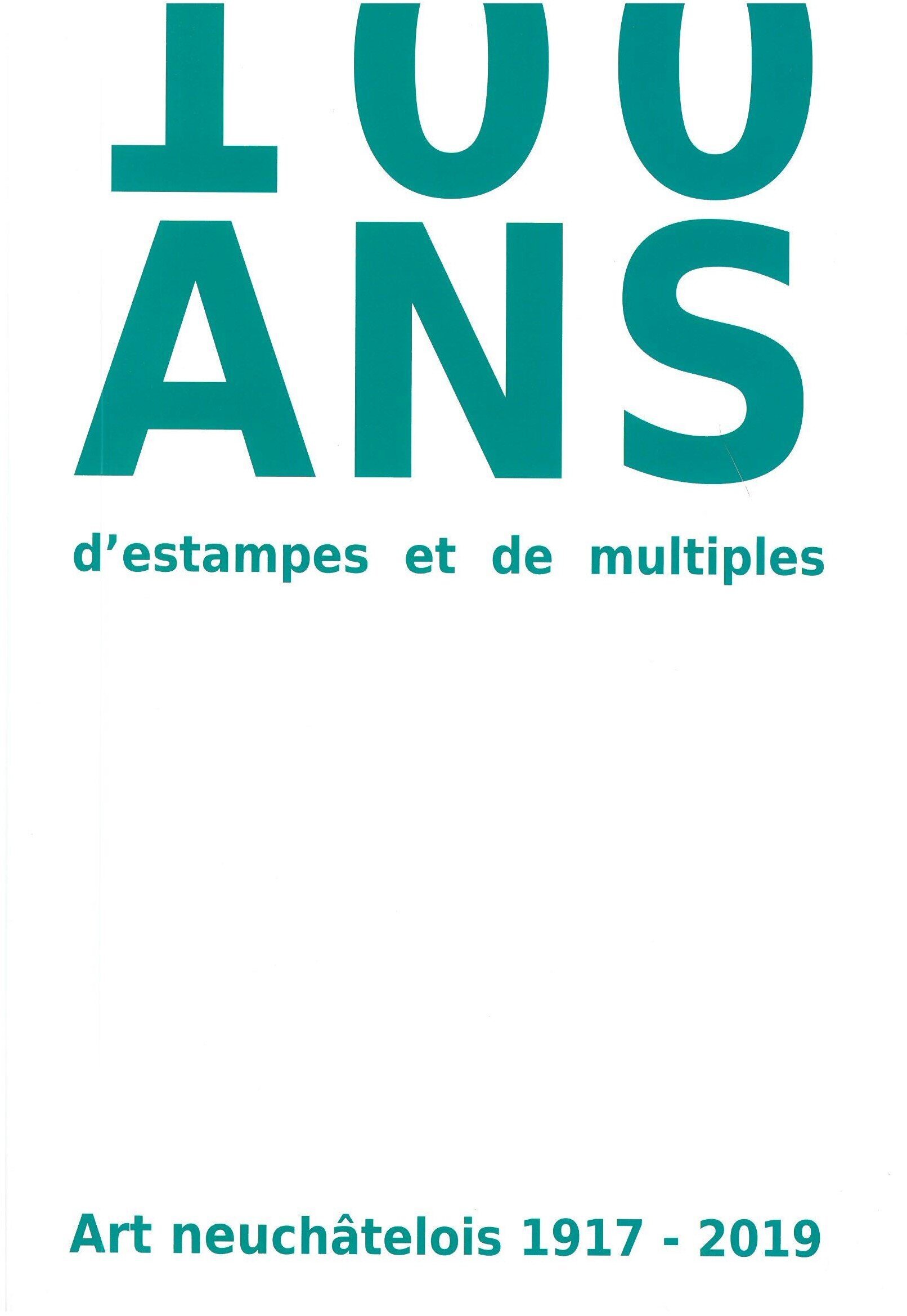 100 ans d'estampes et de multiples
